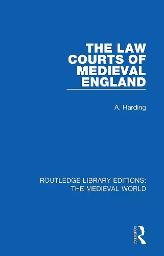 The Law Courts of Medieval England cover