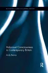 Holocaust Consciousness in Contemporary Britain cover