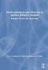 Multiculturalism and Diversity in Applied Behavior Analysis cover