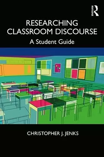 Researching Classroom Discourse cover