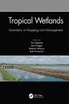 Tropical Wetlands - Innovation in Mapping and Management cover