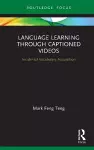 Language Learning Through Captioned Videos cover