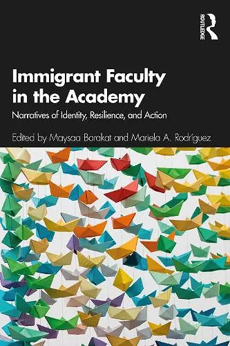 Immigrant Faculty in the Academy cover