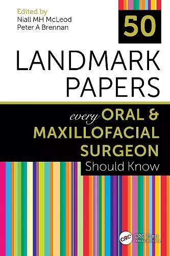 50 Landmark Papers every Oral and Maxillofacial Surgeon Should Know cover