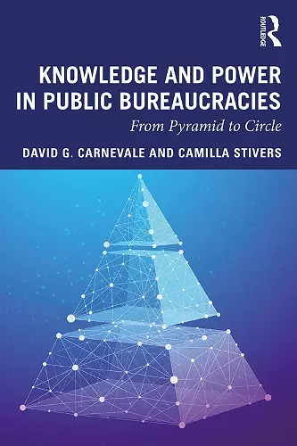 Knowledge and Power in Public Bureaucracies cover