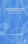 Knowledge and Power in Public Bureaucracies cover