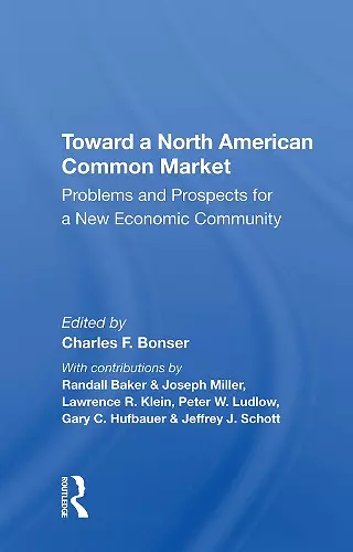 Toward A North American Common Market cover