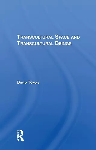 Transcultural Space And Transcultural Beings cover