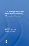 U.s. Foreign Policy And Asian-pacific Security cover