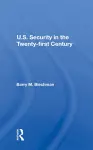 U.s. Security In The Twenty-first Century cover