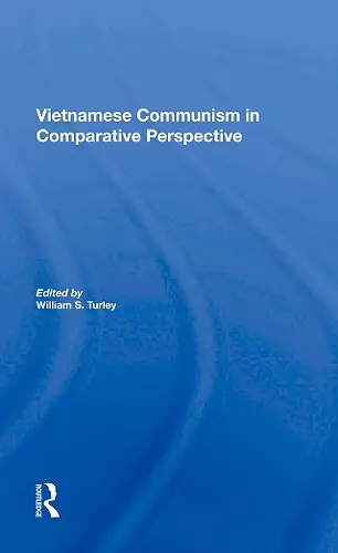 Vietnamese Communism In Comparative Perspective cover