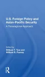 U.s. Foreign Policy And Asian-pacific Security cover