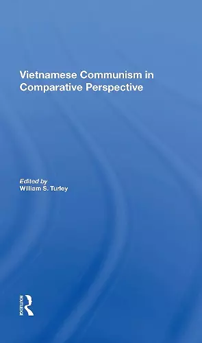 Vietnamese Communism In Comparative Perspective cover