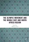 The Olympic Movement and the Middle East and North Africa Region cover