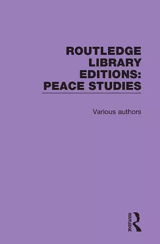 Routledge Library Editions: Peace Studies cover