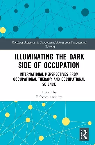 Illuminating The Dark Side of Occupation cover