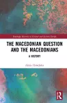 The Macedonian Question and the Macedonians cover