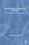 Psychoanalysis of Aging and Maturity cover