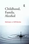 Childhood, Family, Alcohol cover