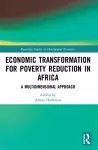 Economic Transformation for Poverty Reduction in Africa cover