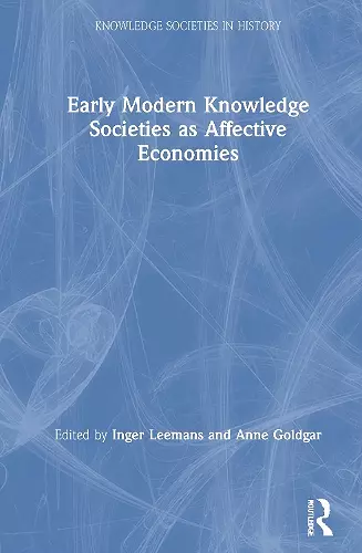 Early Modern Knowledge Societies as Affective Economies cover