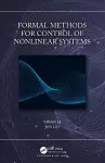 Formal Methods for Control of Nonlinear Systems cover