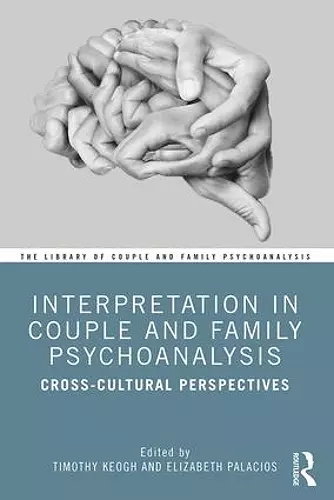 Interpretation in Couple and Family Psychoanalysis cover