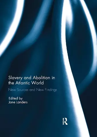 Slavery and Abolition in the Atlantic World cover