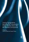 Tracing Topographies: Revisiting the Concentration Camps Seventy Years after the Liberation of Auschwitz cover