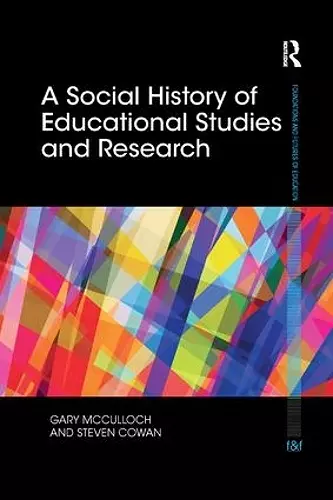 A Social History of Educational Studies and Research cover