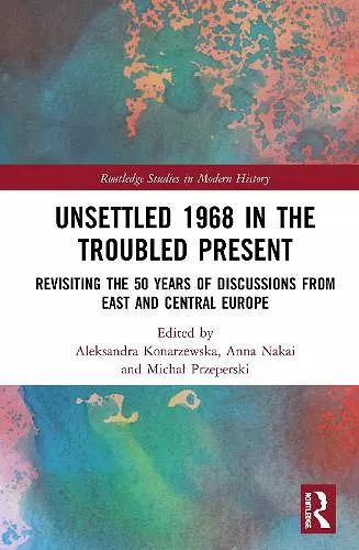 Unsettled 1968 in the Troubled Present cover