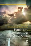 Feminism, Prostitution and the State cover