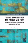 Trauma Transmission and Sexual Violence cover