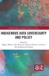 Indigenous Data Sovereignty and Policy cover