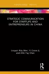 Strategic Communication for Startups and Entrepreneurs in China cover