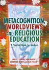 Metacognition, Worldviews and Religious Education cover