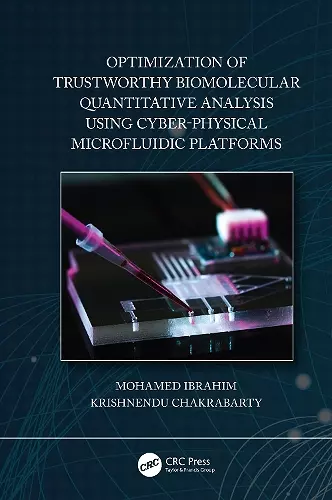 Optimization of Trustworthy Biomolecular Quantitative Analysis Using Cyber-Physical Microfluidic Platforms cover