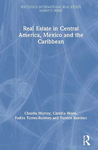Real Estate in Central America, Mexico and the Caribbean cover