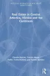 Real Estate in Central America, Mexico and the Caribbean cover