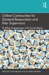 Online Communities for Doctoral Researchers and their Supervisors cover