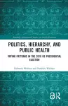 Politics, Hierarchy, and Public Health cover