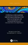 Corona Discharge Micromachining for the Synthesis of Nanoparticles cover