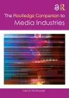 The Routledge Companion to Media Industries cover