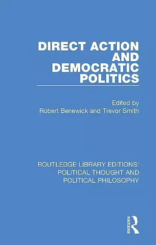 Direct Action and Democratic Politics cover