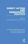 Direct Action and Democratic Politics cover