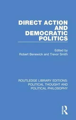 Direct Action and Democratic Politics cover