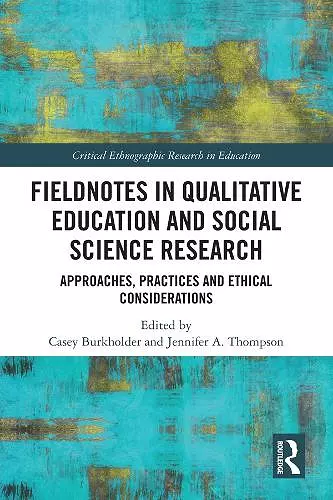 Fieldnotes in Qualitative Education and Social Science Research cover