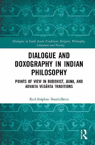 Dialogue and Doxography in Indian Philosophy cover