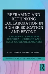 Reframing and Rethinking Collaboration in Higher Education and Beyond cover