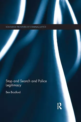 Stop and Search and Police Legitimacy cover